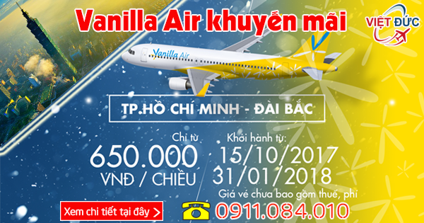 Vanilla Air khuyến mãi vé đi Đài Bắc chỉ từ 650k