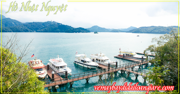 Chiêm ngưỡng vẻ đẹp Hồ Nhật Nguyệt Đài Loan